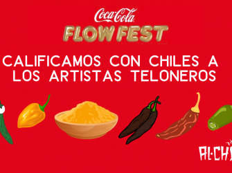 Recomendaciones del Coca Cola Flow Fest nivel chiles.