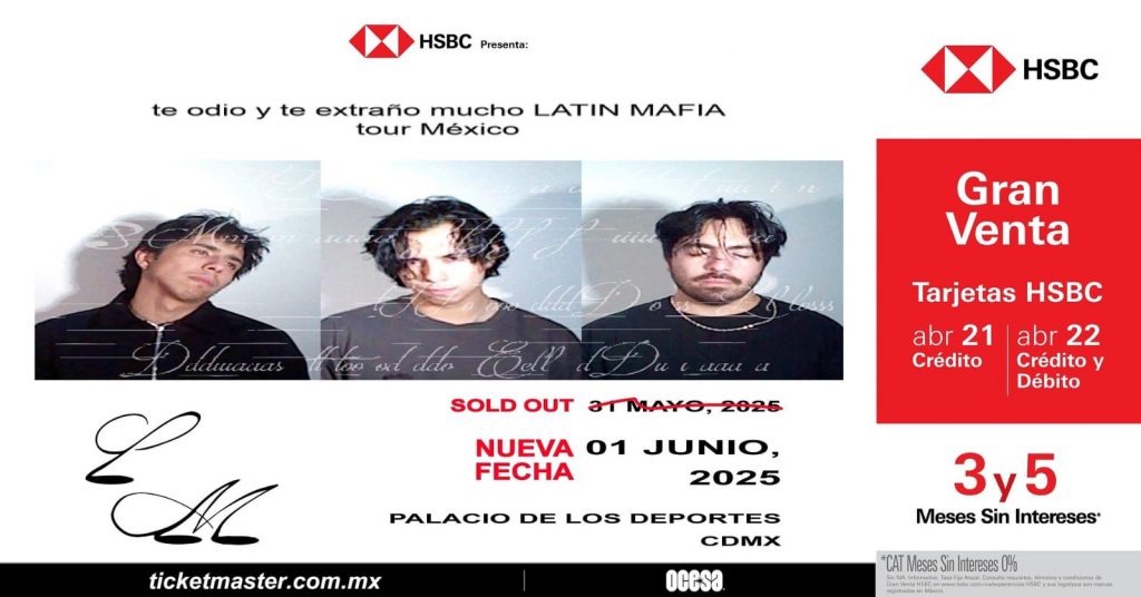 Mayo 2025 y Junio con Latin Mafia
