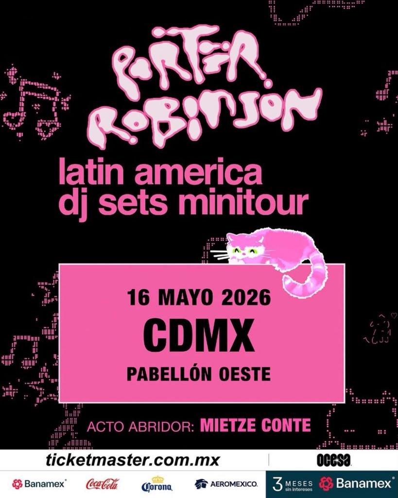 Porter Robinson en la CDMX